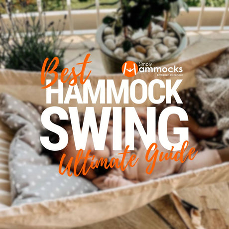 Best Hammock & Swings | Your Ultimate Guide - Simply Hammocks